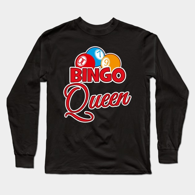 Bingo Queen Long Sleeve T-Shirt by maxcode